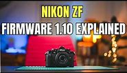 Nikon Zf firmware update 1.10: How to do it and what it does