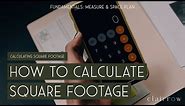 How to Calculate a Room's Square Footage | Estimate How Much Flooring or Paint to Buy for a Room