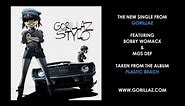 Gorillaz - Stylo (Feat. Mos Def and Bobby Womack)