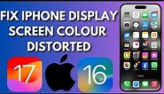 How To Fix iPhone Display Screen Colour Distorted | Fix IPhone Display