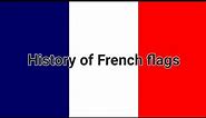 history of French flags 🇫🇷