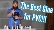 Which Glue Is The Best For PVC Pipe?