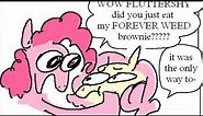 Forever weed brownie (Punkitt!! MLP comic dub)