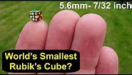 World's Smallest Rubik's Cube Puzzle (5.6mm or 7/32 inch) by Tony Fisher