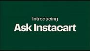 Introducing Ask Instacart