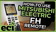 Mitsubishi Electric FH Remote: How to Navigate the Functions and Settings