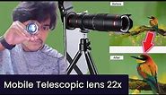 Finally Showing You 22x Telescope mobile lens review