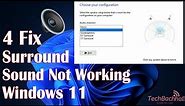 Surround Sound Not Working in Windows 11 - 4 Fix