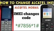 How to change Alcatel imei change code \||alcatil imei change code\||all Alcatel imei code