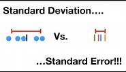 Standard Deviation vs Standard Error, Clearly Explained!!!