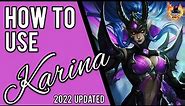 Karina Best Build Guide and Gameplay || How to use Karina || Karina Guide