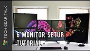6 Monitor Setup Tutorial