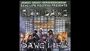 Raw Dawg – Dawg Life [2001] - Indianapolis, IN (FULL ALBUM)