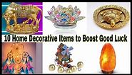 10 Decorative Items will surely attract Money, Goodluck and Positive Energy | Vastu | Fengshui