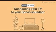 Connect your Sonos soundbar to your TV in just 3 steps! (Easy to setup even for a tech newbie)