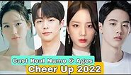 Cheer Up Korea Drama Cast Real Name & Ages || Han Ji Hyun, Bae In Hyuk, Lee Eun Saem, Kim Hyun Jin