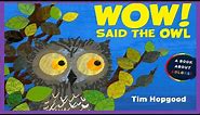 Wow Said The Owl || Read Aloud || Simply Storytime