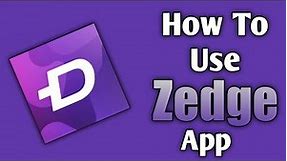 How To Use Zedge App - Zedge Wallpapers & Ringtones