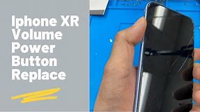 How to fix volume/power button for iPhone XR | iPhone XR power and volume button replacement