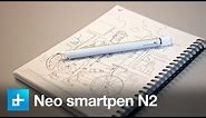 Neo Smartpen N2 - Hands-on review