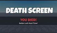How to Make A DEATH SCREEN in ROBLOX!