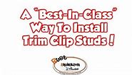 Trim Clip Stud Installation Method