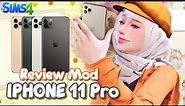 MOD IPHONE 11 Pro || THE SIMS 4 Indonesia