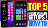 Top 5 - iOS 14 Home Screen Setups (HOW TO Make Them)