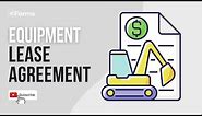 Equipment Lease Agreement - EXPLAINED