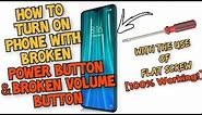 How to Turn on phone with broken power button and broken volume | EASIEST WAY! [Eng Sub]
