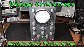 Old Oscilloscope, The Steps Needed For Restoration