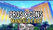 Mandalay Bay Las Vegas PRO'S and CON'S - Full Tour and Review