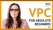 Amazon/AWS VPC (Virtual Private Cloud) Basics | VPC Tutorial | AWS for Beginners