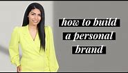 What is a Personal Brand? + 5 Tips for Creating Yours