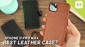 Top 5 iPhone 11 Pro Max Leather Cases