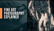 What is Fine Art Photography?