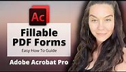 Create Fillable PDF Forms in Adobe Pro // Easy How To Guide
