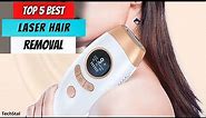 ✅ Top 5 Best At Home Laser Hair Removal | Best Laser Hair Removal In 2023 - [Tested & Reviewed]
