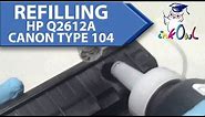 How to Refill HP Q2612A 12A and CANON Type 104 Toner Cartridges