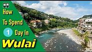 Guide to Wulai, Taiwan | How To Spend 1 Day in Wulai | Taiwan