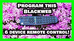 Programming/Setup This Blackweb 6 Device Universal Remote in....