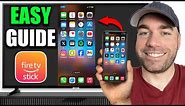 How to Screen Mirror iPhone to Fire TV Stick (Best Method!)