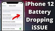 How To Fix iPhone 12, 12 Pro battery health dropping fast issue "Fixed