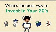 The Best Ways to Invest in Your 20s | Phil Town