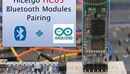 Tutorial 21: HC05 Bluetooth Modules Pairing using Arduino Nano
