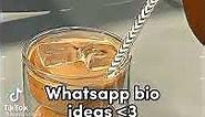 whatsapp bio ideas
