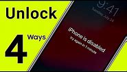 iPhone is Disabled? - 4 Ways to Unlock iPhone XS/XR/X/8/7/6S... without Passcode