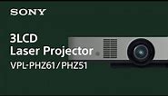 VPL-PHZ61/PHZ51 | 3LCD Laser Projector | Sony | Official Video