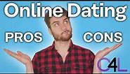 Pros and Cons of Online Dating [What You Should Know]