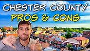 Pros And Cons Of Living In Chester County, PA